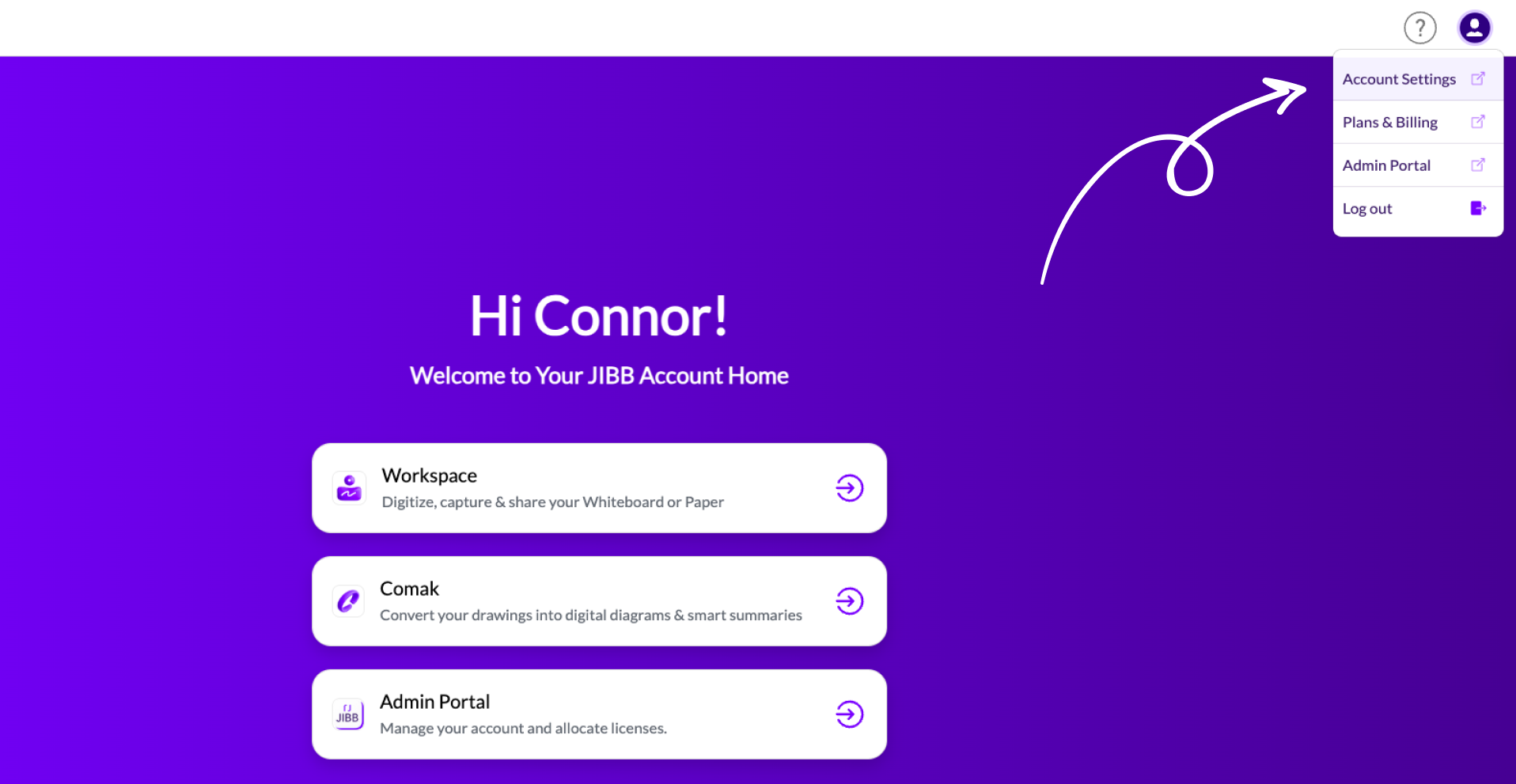 JIBB account home screen greeting user Connor with options for Workspace, Comak, and Admin Portal, and a dropdown menu highlighting Account Settings.
